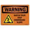 Signmission OSHA Sign, Watch Your Step Downward Slope, 5in X 3.5in Decal, 10PK, 5" W, 3.5" H, Landscape, PK10 OS-WS-D-35-L-12942-10PK - alternate 1
